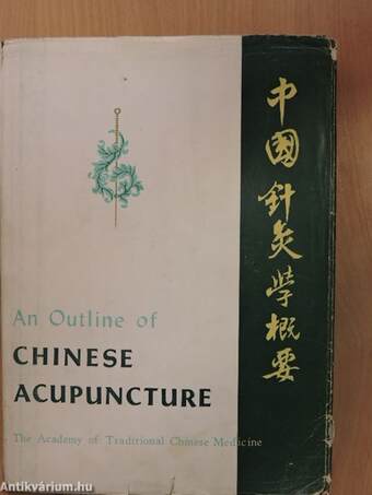 An Outline of Chinese Acupuncture