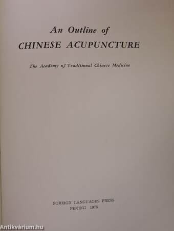 An Outline of Chinese Acupuncture