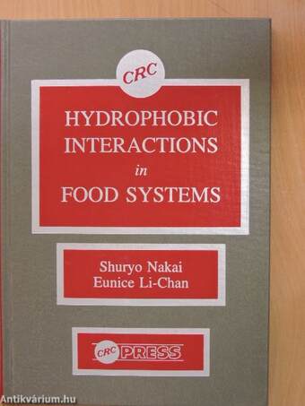 Hydrophobic Interactions in Food Systems