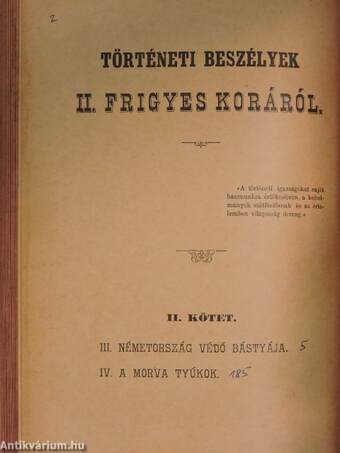 Történeti beszélyek II. Frigyes koráról I-II.