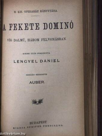 Az afrikai nő/Az alvajáró/Az álarcos bál/Bob herceg/Borgia Lucrezia/Carmen/Észak csillaga/A fekete dominó/Fritz barátunk/A gyöngy-halászok/Hunyadi László