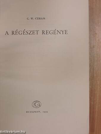 A régészet regénye