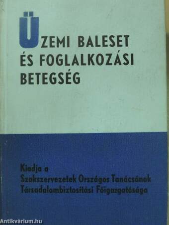 Üzemi baleset és foglalkozási betegség