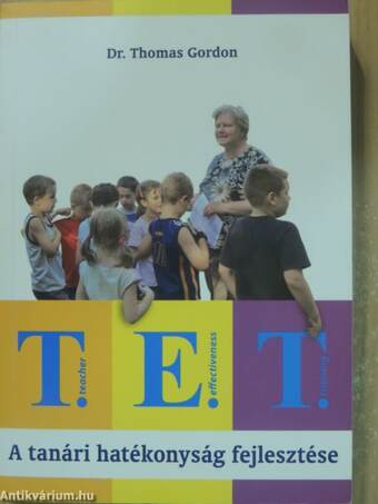 T. E. T. - A tanári hatékonyság fejlesztése