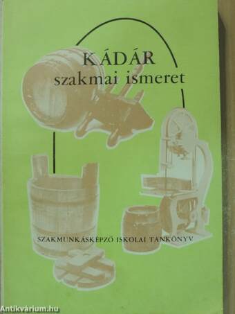 Kádár szakmai ismeret