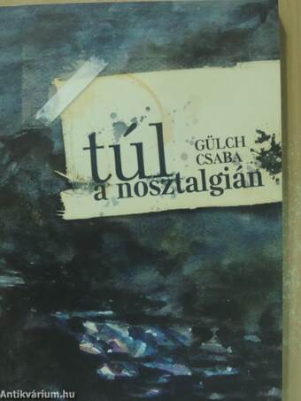 Túl a nosztalgián