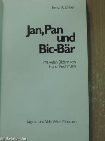 Jan, Pan und Bic-Bär