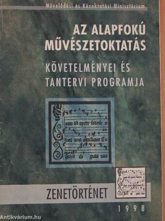 Az alapfokú művészetoktatás követelményei és tantervi programja - Zenetörténet-zeneirodalom (Collegium Musicum)
