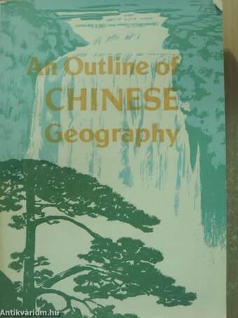 An Outline of Chinese Geography