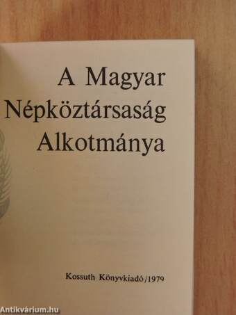 A Magyar Népköztársaság Alkotmánya (minikönyv) (számozott)/A Magyar Népköztársaság Alkotmánya (minikönyv) (számozott) - Plakettel