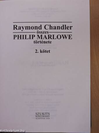 Raymond Chandler összes Philip Marlowe története II.