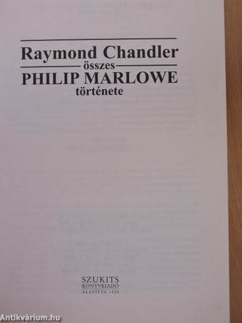 Raymond Chandler összes Philip Marlowe története I.