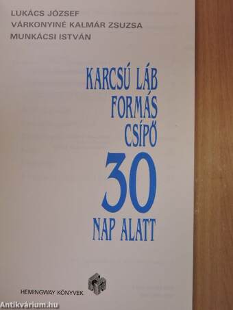 Karcsú láb formás csípő 30 nap alatt