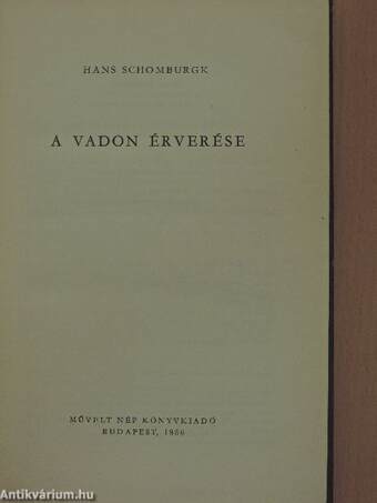 A vadon érverése