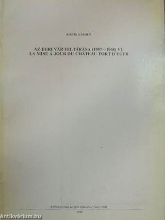 Az egri vár feltárása (1957-1968) VI.