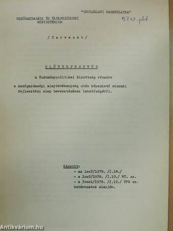 Előterjesztés a Tudománypolitikai Bizottság részére a mezőgazdasági alaptevékenység után képezhető műszaki fejlesztési alap bevezetésének lehetőségéről