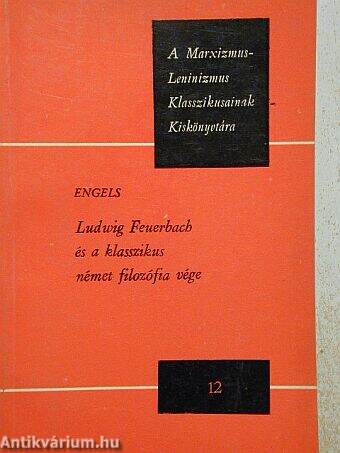 Ludwig Feuerbach és a klasszikus német filozófia vége