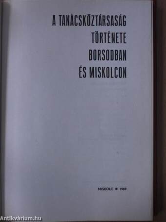 A Tanácsköztársaság története Borsodban és Miskolcon