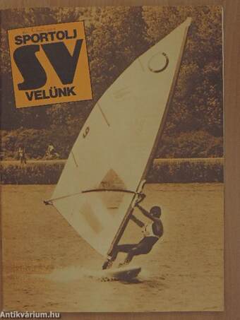 Sportolj Velünk 1985. július