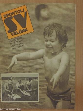 Sportolj Velünk 1985. június