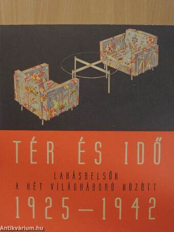 Tér és idő 1925-1942. - DVD-vel