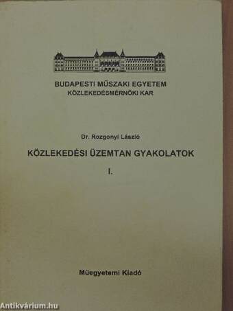 Közlekedési üzemtan gyakorlatok I.