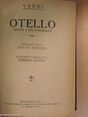 Otello/Pásztoróra/Pesti karneval/A Rajna kincse/Rigoletto/A rózsalovag/Salome/Sámson és Delila/Szöktetés a szerályból/Tell Vilmos