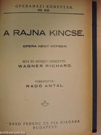 Otello/Pásztoróra/Pesti karneval/A Rajna kincse/Rigoletto/A rózsalovag/Salome/Sámson és Delila/Szöktetés a szerályból/Tell Vilmos