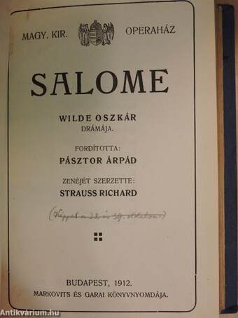 Otello/Pásztoróra/Pesti karneval/A Rajna kincse/Rigoletto/A rózsalovag/Salome/Sámson és Delila/Szöktetés a szerályból/Tell Vilmos