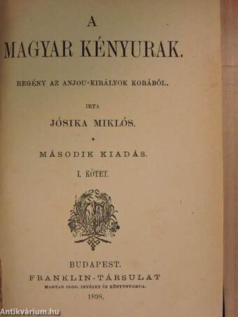 A magyar kényurak I-II.