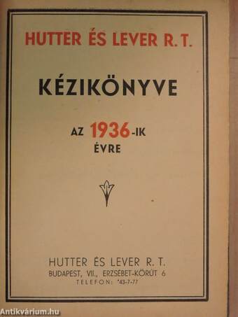 Hutter és Lever R. T. kézikönyve az 1936-ik évre