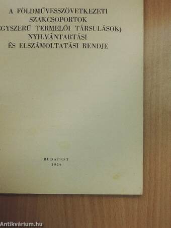 A földművesszövetkezeti szakcsoportok (egyszerű termelői társulások) nyilvántartási és elszámoltatási rendje