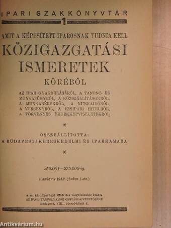 Közigazgatási és gazdasági ismeretek iparosok számára I-II.