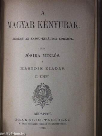 A magyar kényurak I-II.