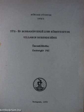 Tűz- és robbanásveszélyes környezetek villamos berendezései