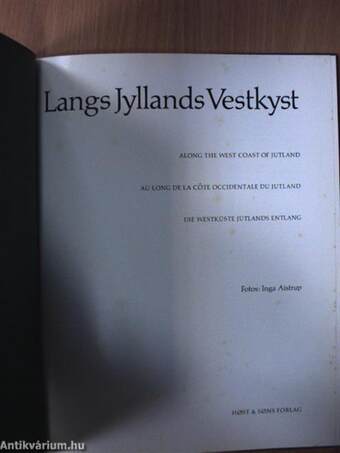 Langs Jyllands Vestkyst/Along the West Coast of Jutland/Au Long de la Cote Occidentale du Jutland/Die Westküste Jütlands Entlang