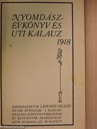 Nyomdászévkönyv és uti kalauz 1918