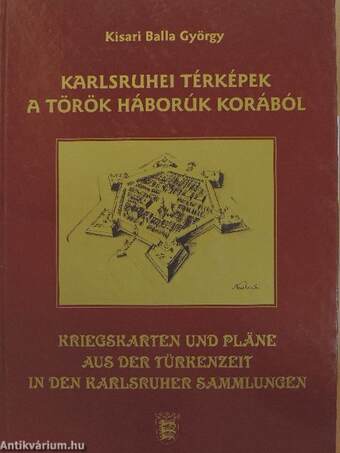 Karlsruhei térképek a török háborúk korából
