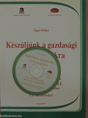 Készüljünk a gazdasági nyelvvizsgákra - CD-vel