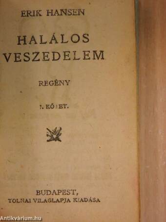 Halálos veszedelem I-II.