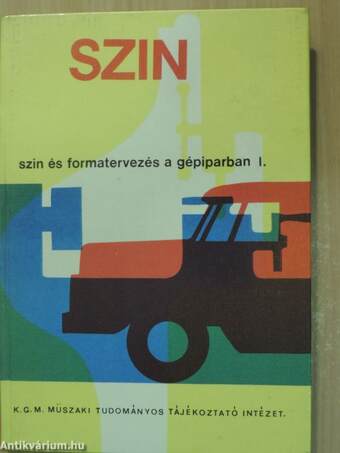 Szín- és formatervezés a gépiparban I.