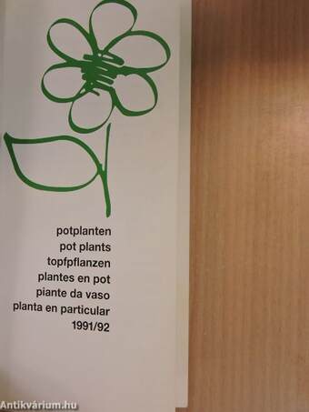 Potplanten/Pot Plants/Topfpflanzen/Plantes en pot/Piante da vaso/Planta en particular 1991/92