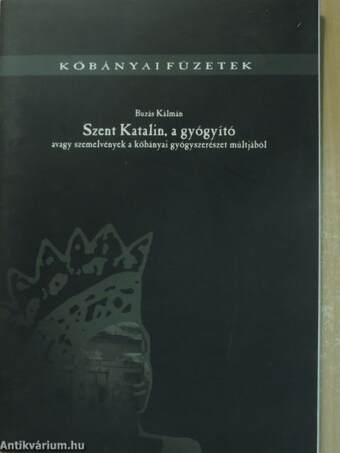 Szent Katalin, a gyógyító