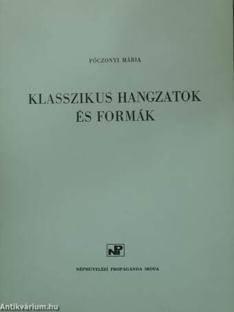 Klasszikus hangzatok és formák