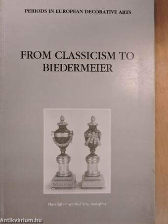 From Classicism to Biedermeier I.