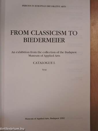 From Classicism to Biedermeier I.