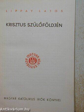 Krisztus szülőföldjén