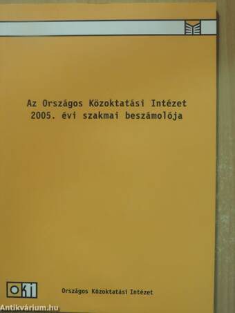 Az Országos Közoktatási Intézet 2005. évi szakmai beszámolója