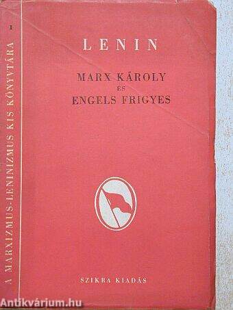 Marx Károly és Engels Frigyes