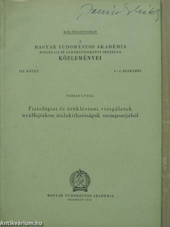 Fiziológiai és örökléstani vizsgálatok nyúlfajtákon átalakíthatóságuk szempontjából